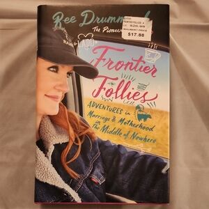 Frontier Follies Book by Ree Drummond